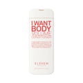 ELEVEN AUSTRALIA I Want Body Volume Conditioner - 300ml | بلسم إليفن أستراليا آي وانت بودي فوليوم 300 مل
